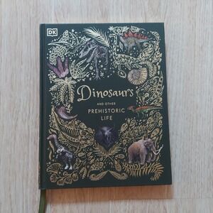 DK Dinosaurs and Other Prehistoric Life Hardcover Book Dark Green Gold Ed